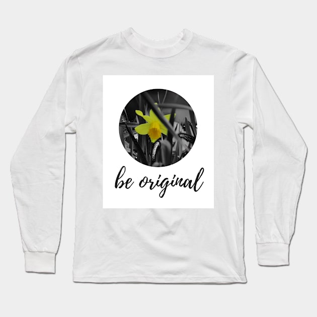 Be original Long Sleeve T-Shirt by Xienciu